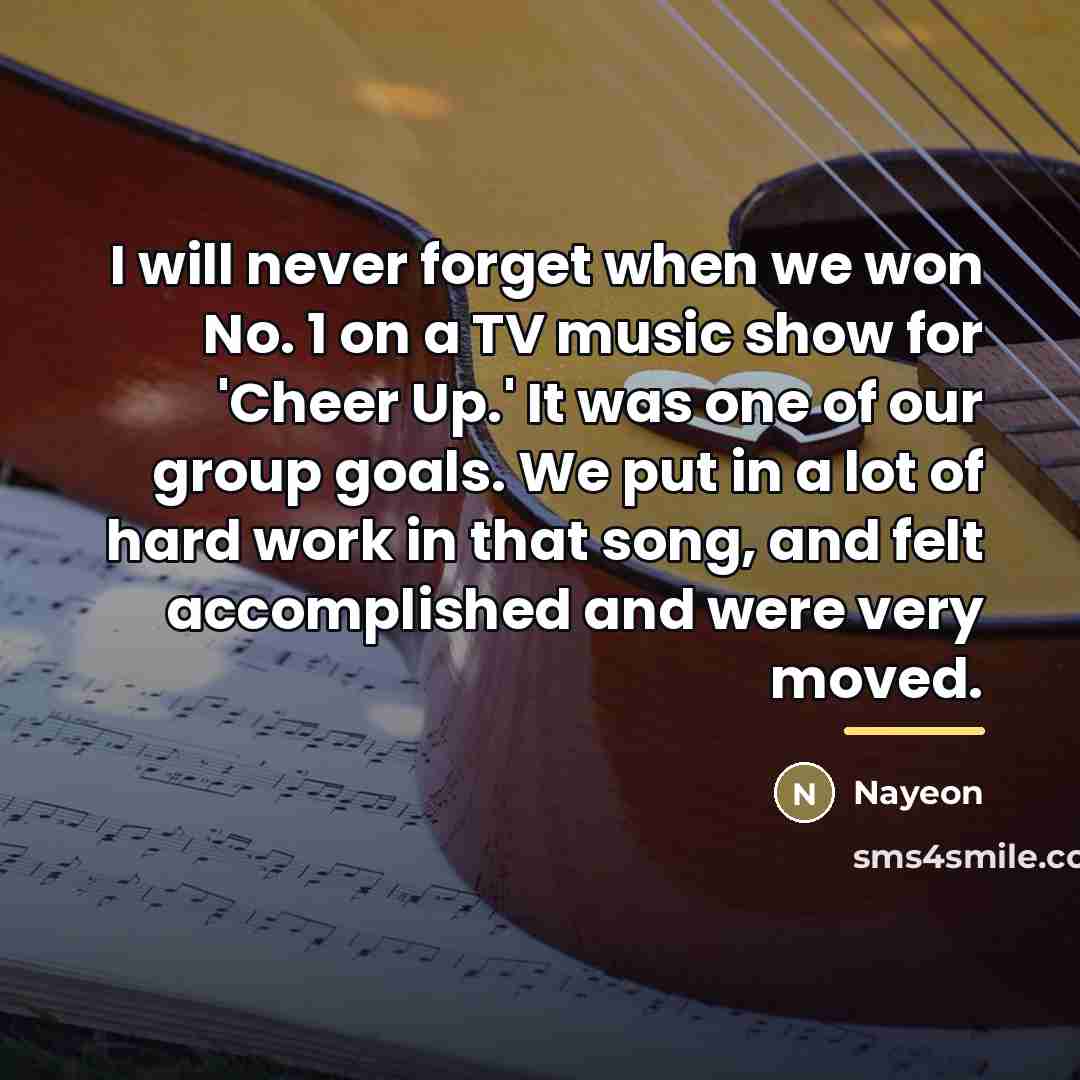 “I will never forget when we won No. 1 on…” quote by Nayeon