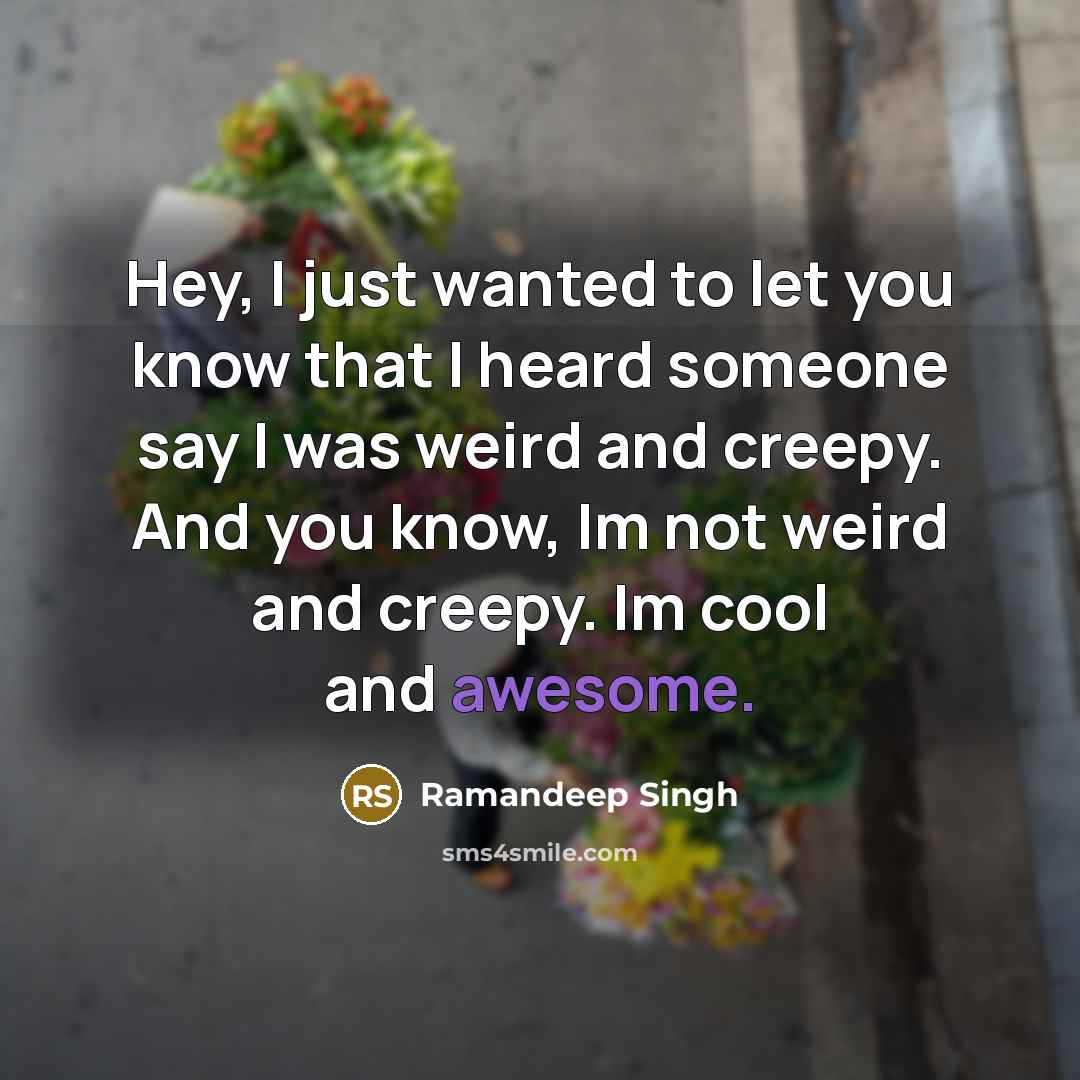 “Hey, I just wanted to let you know that I…” quote by Ramandeep Singh