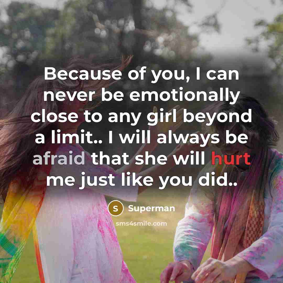 “Because of you, I can never be emotionally close to…” quote by Superman