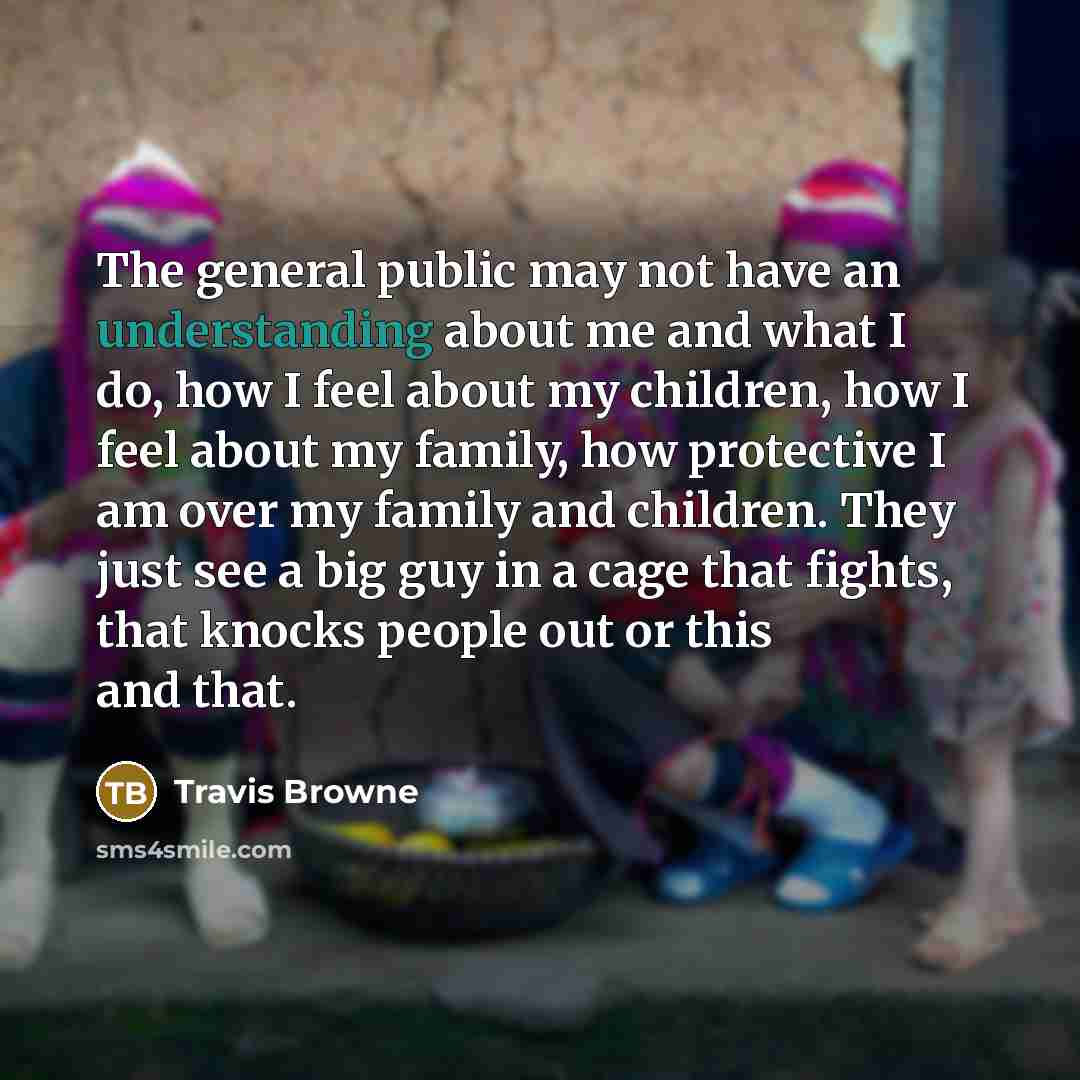 “The general public may not have an understanding about me…” quote by Travis Browne