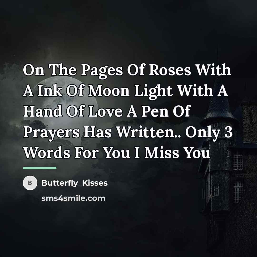 “On The Pages Of Roses With A Ink Of Moon…” quote by Butterfly_Kisses