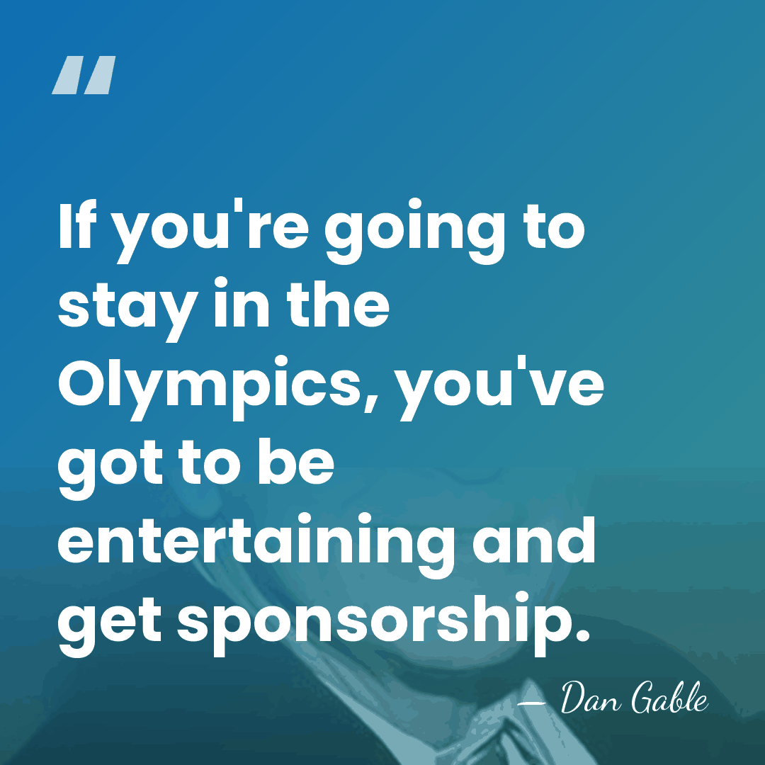 If you're going to stay in the Olympics, you've got to be&hellip; - Dan Gable
