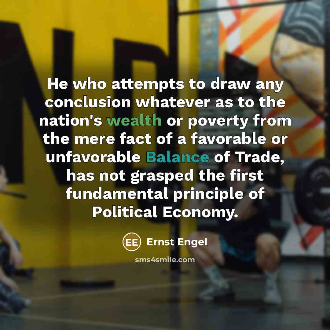“He who attempts to draw any conclusion whatever as to…” quote by Ernst Engel