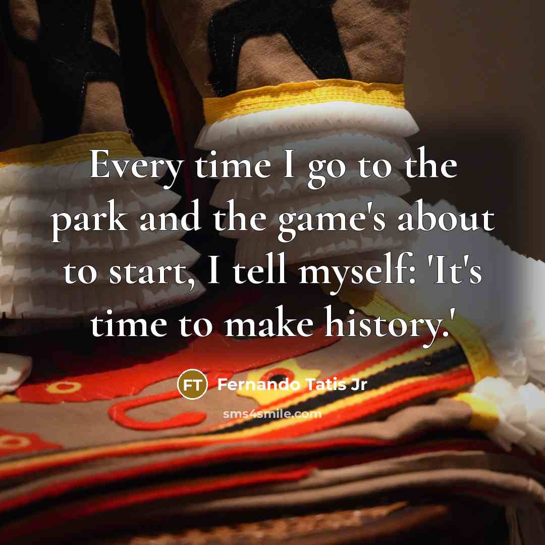 “Every time I go to the park and the game's…” quote by Fernando Tatis Jr