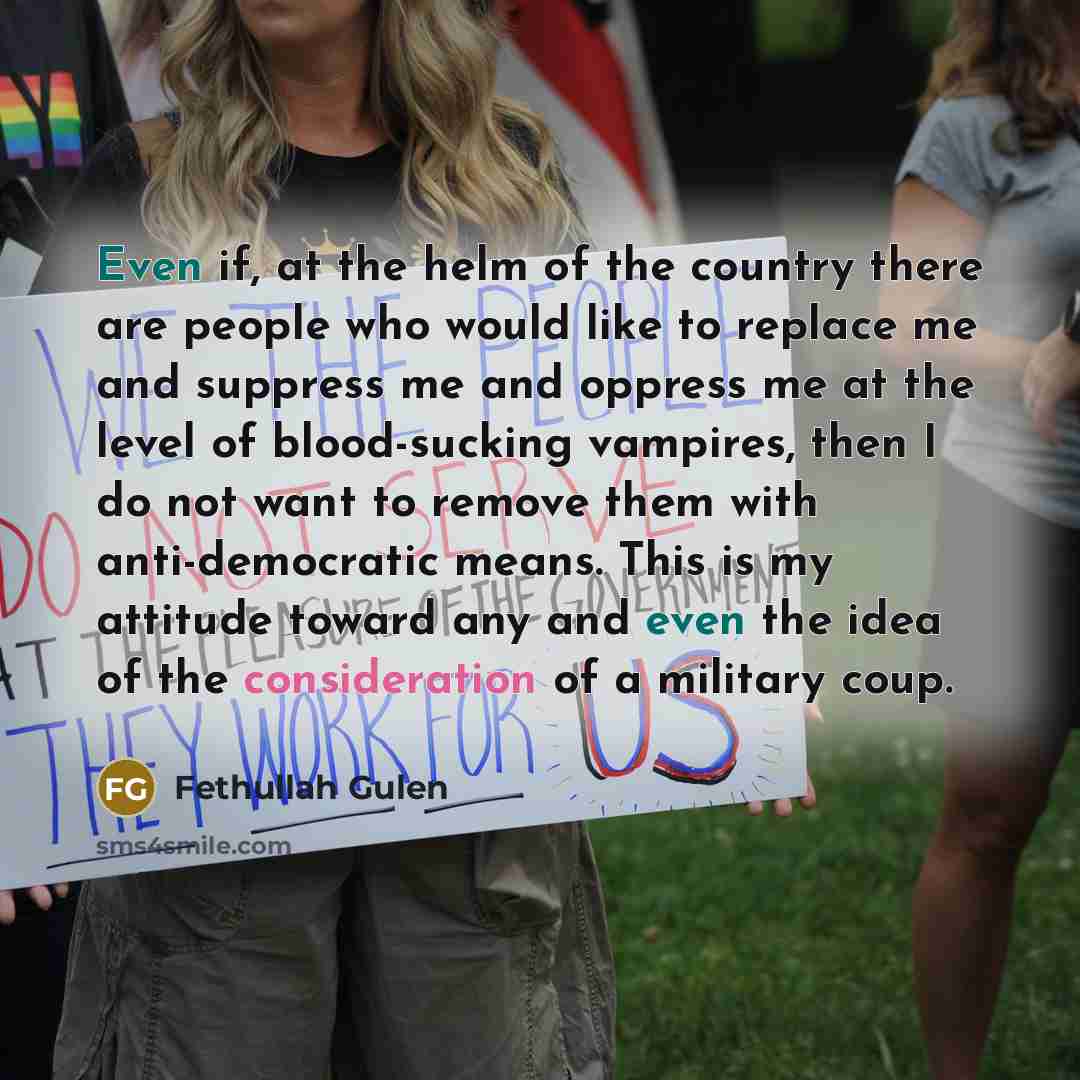 “Even if, at the helm of the country there are…” quote by Fethullah Gulen