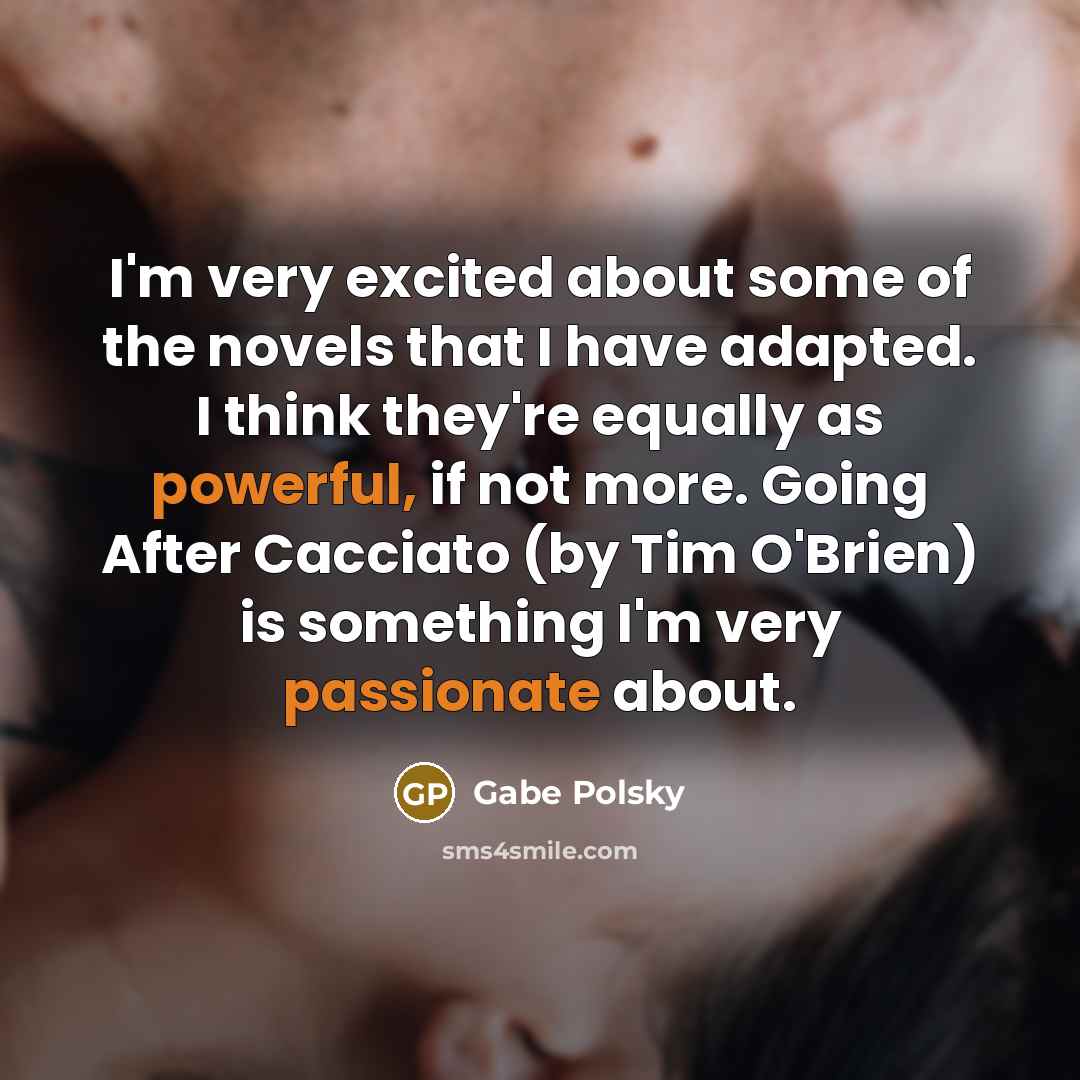 “I'm very excited about some of the novels that I…” quote by Gabe Polsky
