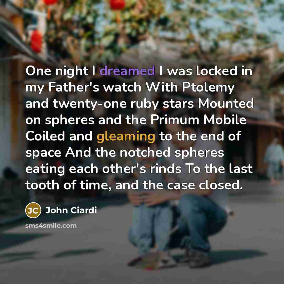 “One night I dreamed I was locked in my Father's…” quote by John Ciardi