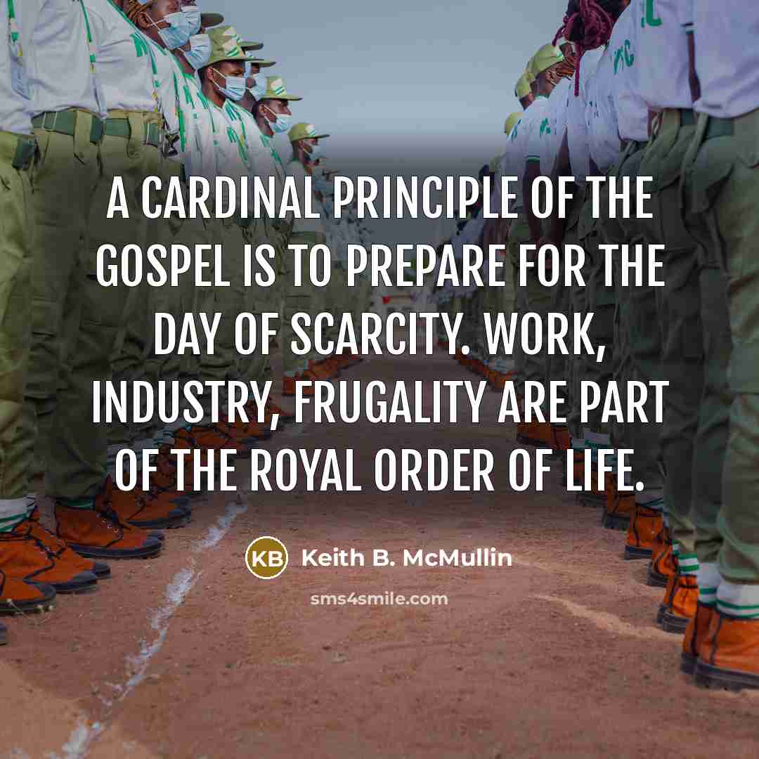 “A cardinal principle of the gospel is to prepare for…” quote by Keith B. McMullin
