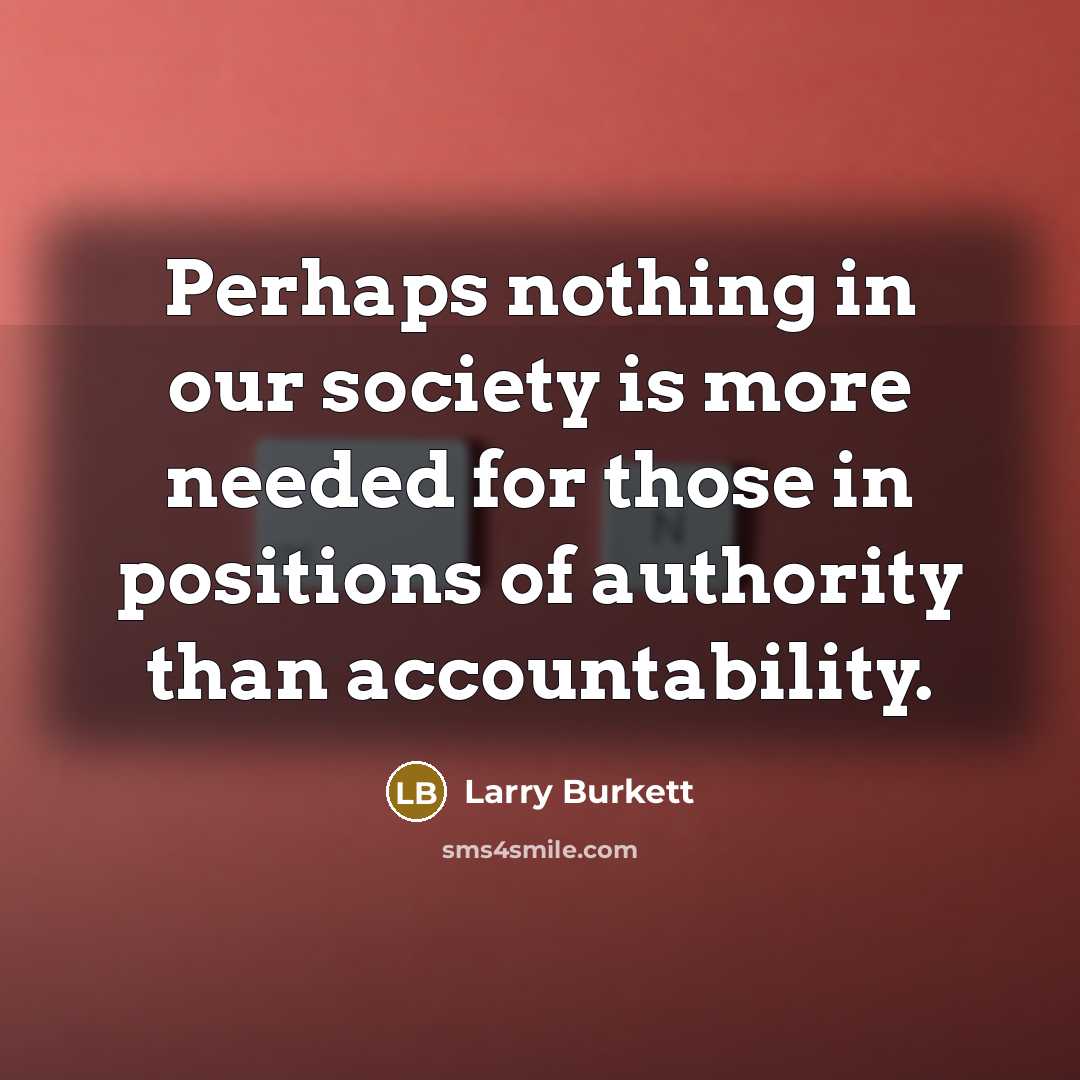 “Perhaps nothing in our society is more needed for those…” quote by Larry Burkett