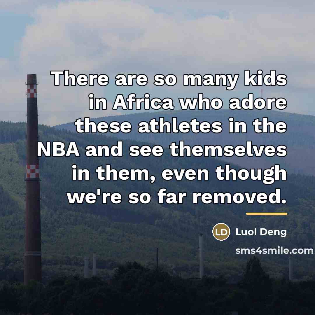 “There are so many kids in Africa who adore these…” quote by Luol Deng