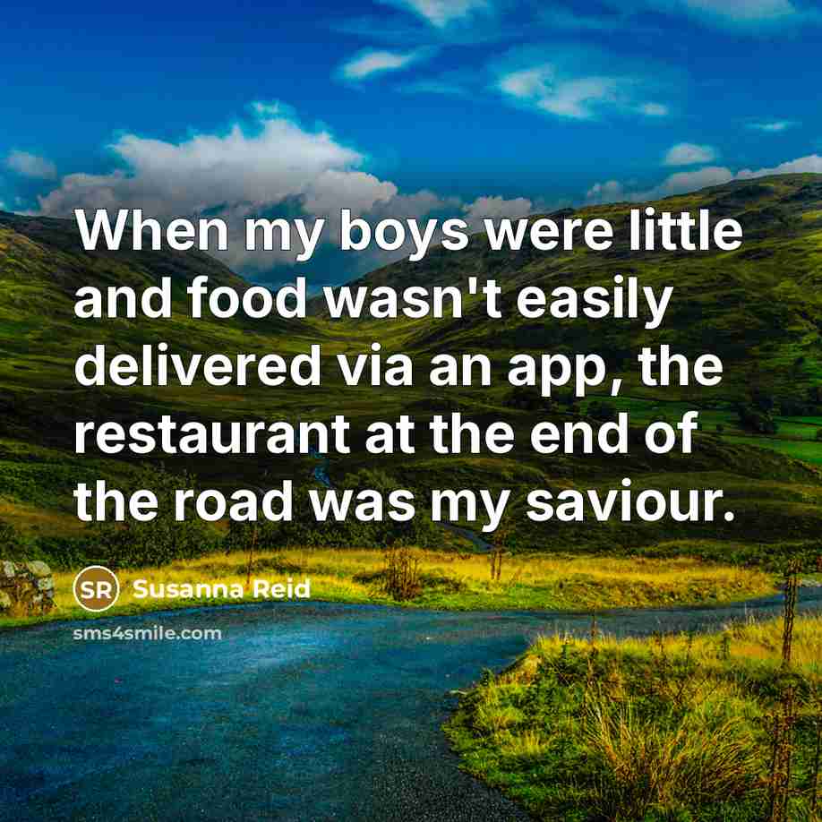 “When my boys were little and food wasn't easily delivered…” quote by Susanna Reid