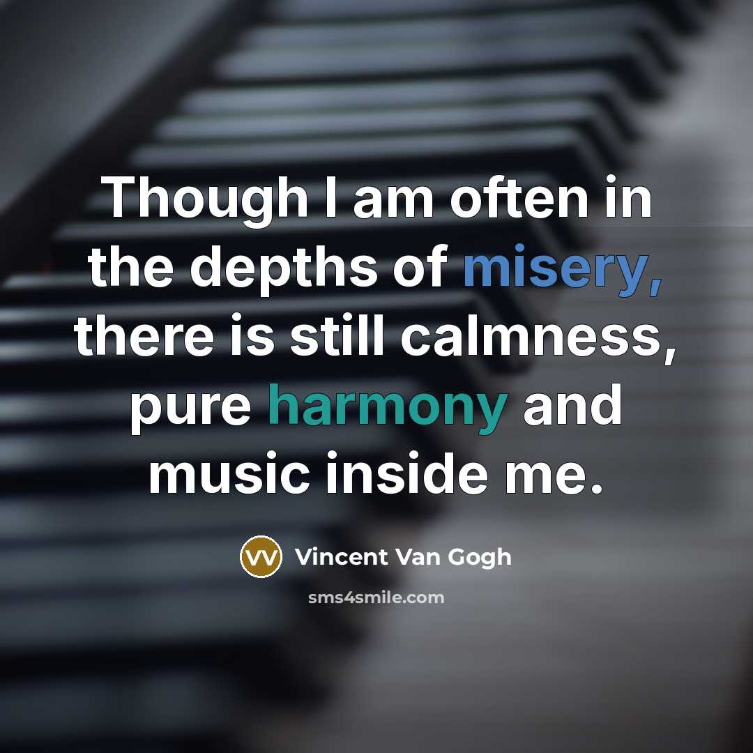 “Though I am often in the depths of misery, there…” quote by Vincent Van Gogh