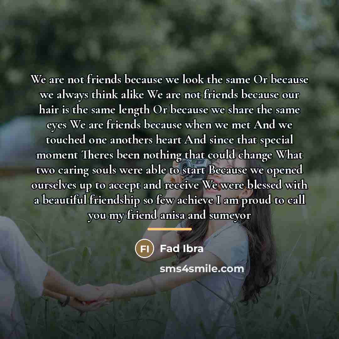 “We are not friends because we look the same Or…” quote by Fad Ibra