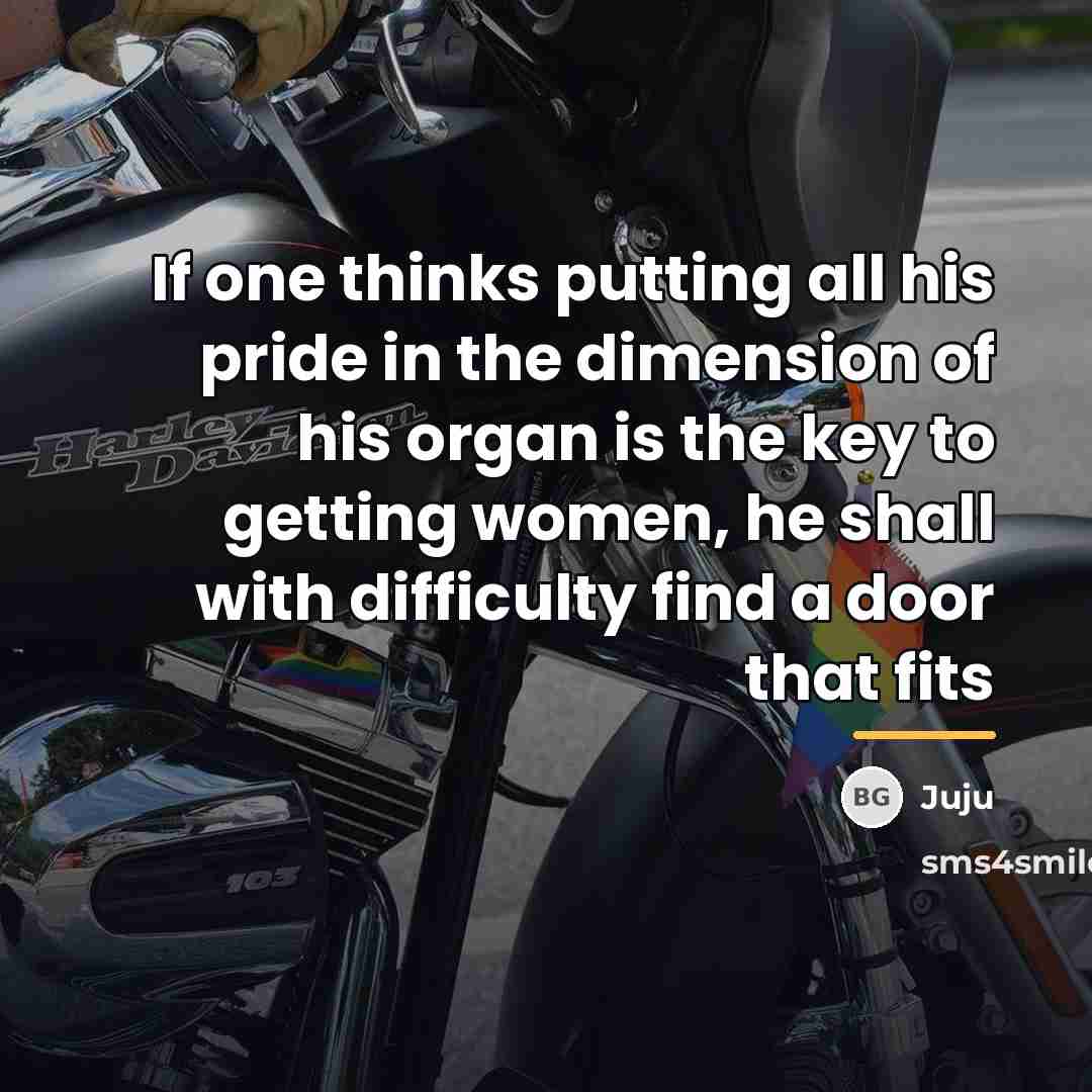 “If one thinks putting all his pride in the dimension…” quote by Juju