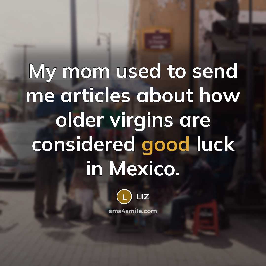 “My mom used to send me articles about how older…” quote by LIZ