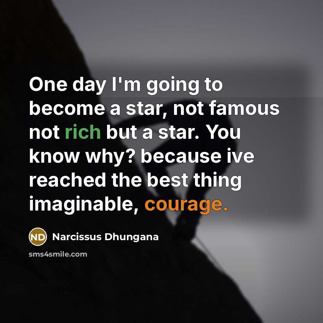 “One day I'm going to become a star, not famous…” quote by Narcissus Dhungana