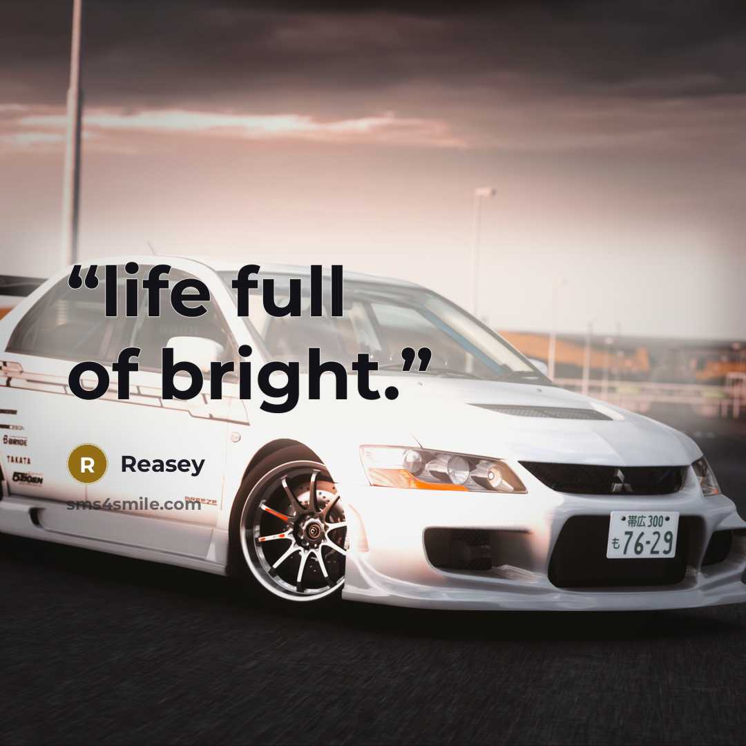 “life full of bright.” quote by Reasey