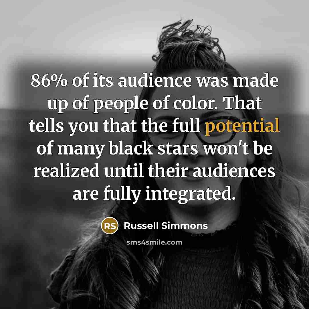 “86% of its audience was made up of people of…” quote by Russell Simmons