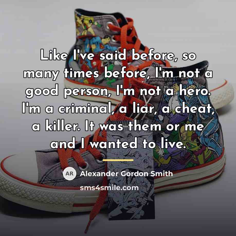“Like I've said before, so many times before, I'm not…” quote by Alexander Gordon Smith
