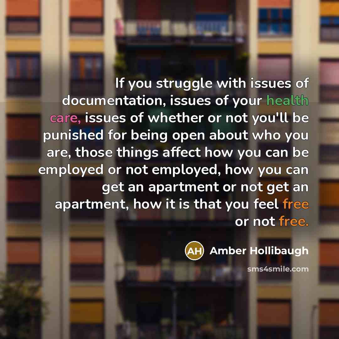 “If you struggle with issues of documentation, issues of your…” quote by Amber Hollibaugh
