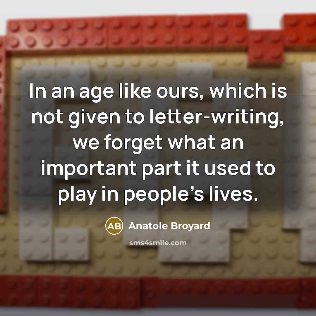“In an age like ours, which is not given to…” quote by Anatole Broyard
