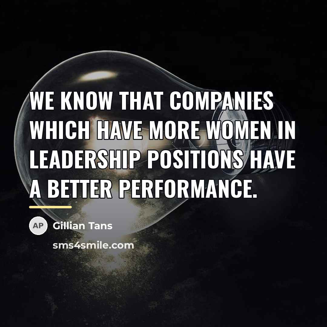 “We know that companies which have more women in leadership…” quote by Gillian Tans