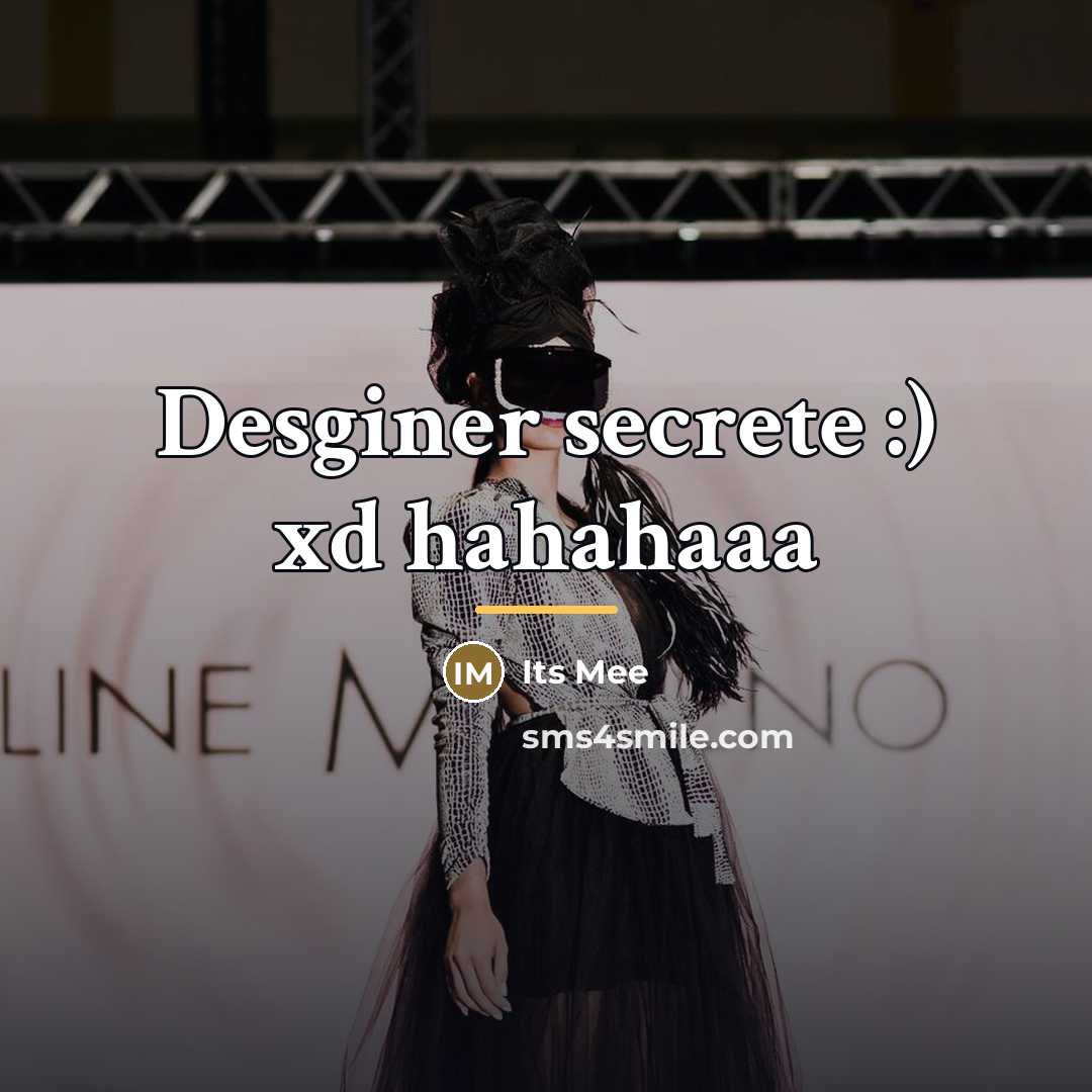 “Desginer secrete :) xd hahahaaa…” quote by Its Mee