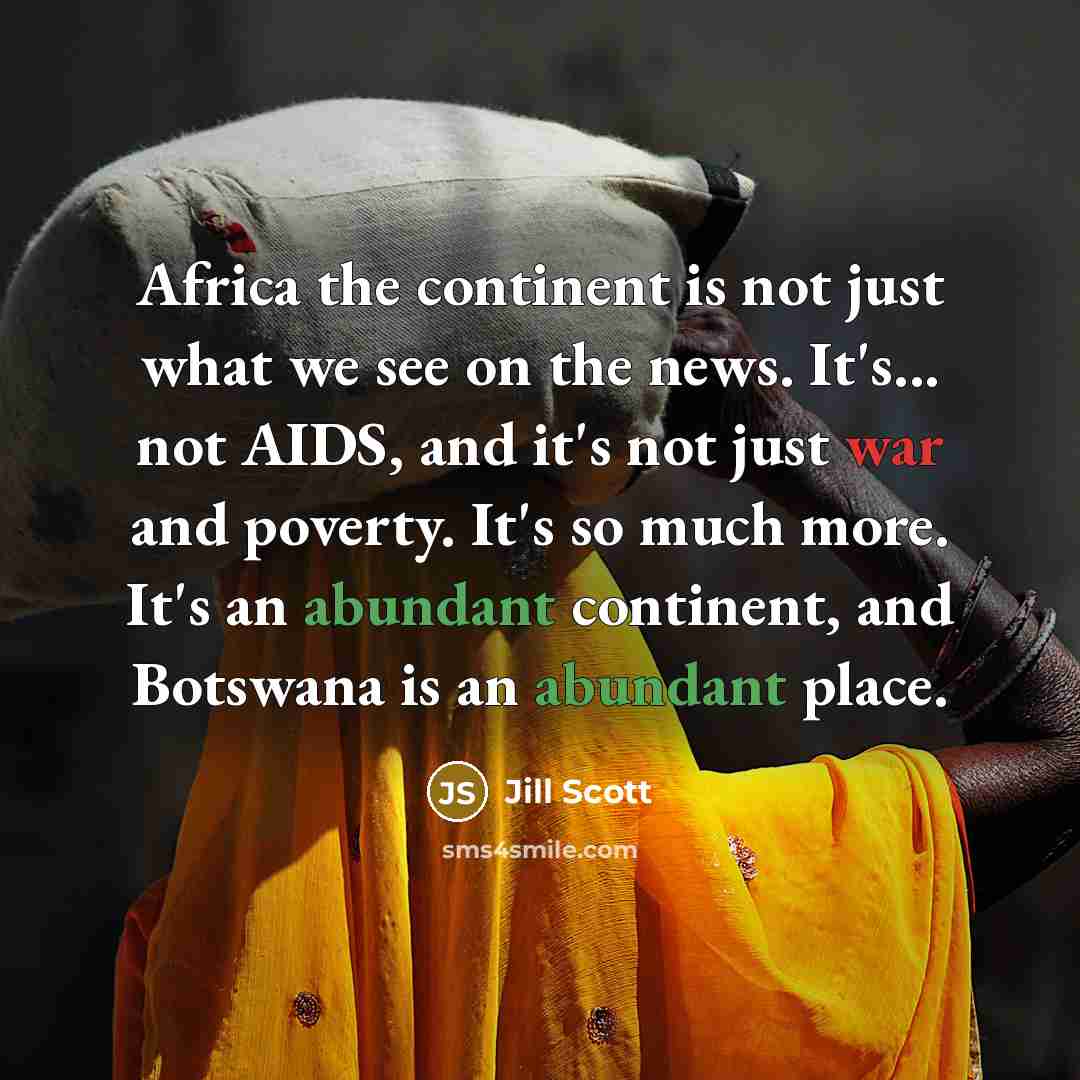 “Africa the continent is not just what we see on…” quote by Jill Scott