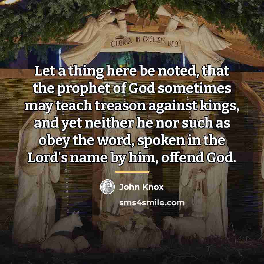 “Let a thing here be noted, that the prophet of…” quote by John Knox