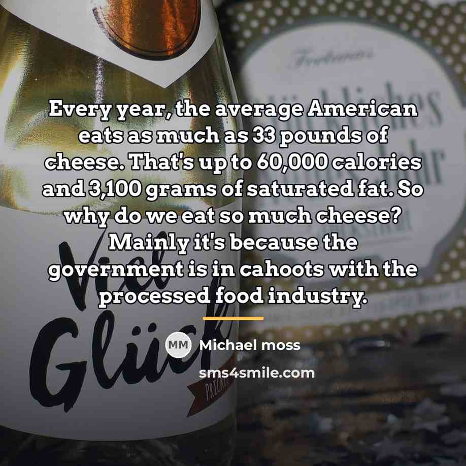 “Every year, the average American eats as much as 33…” quote by Michael Moss