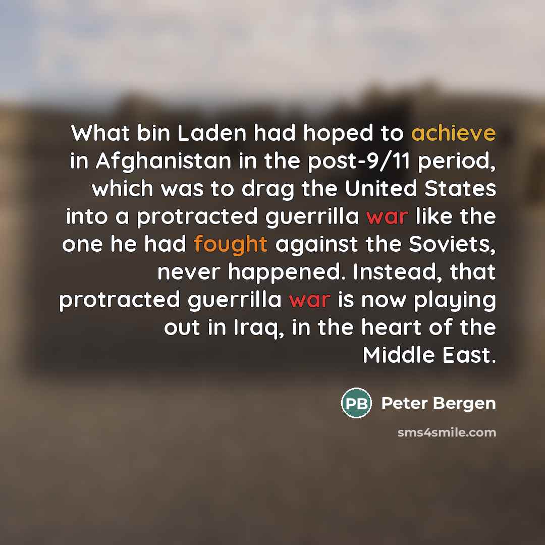 “What bin Laden had hoped to achieve in Afghanistan in…” quote by Peter Bergen