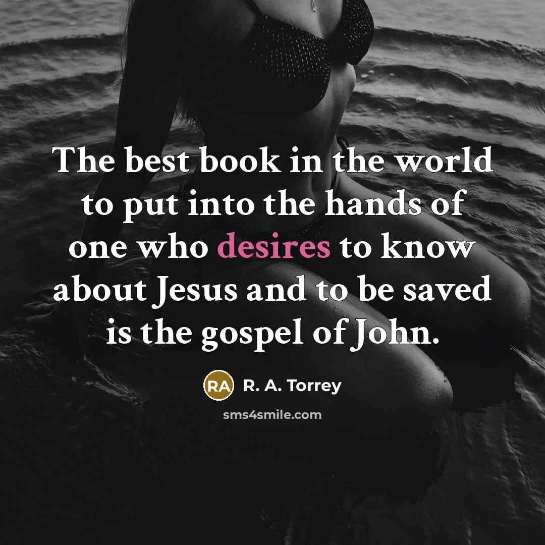 “The best book in the world to put into the…” quote by R. A. Torrey