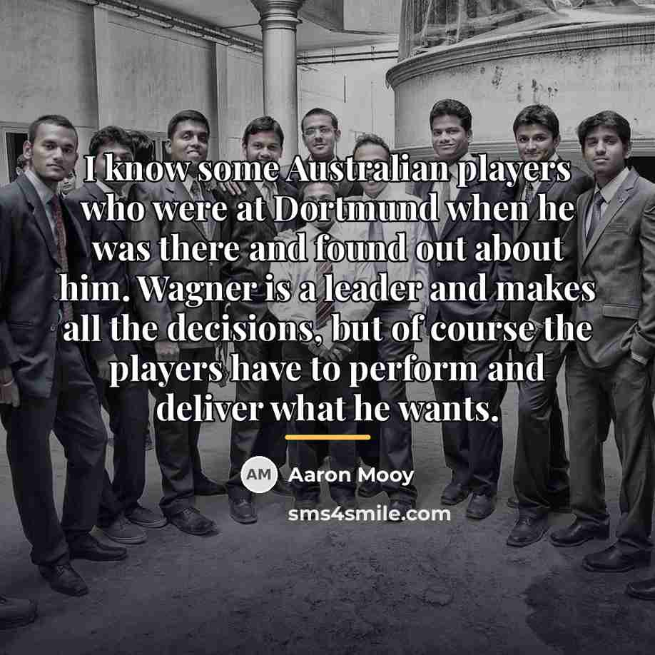 “I know some Australian players who were at Dortmund when…” quote by Aaron Mooy