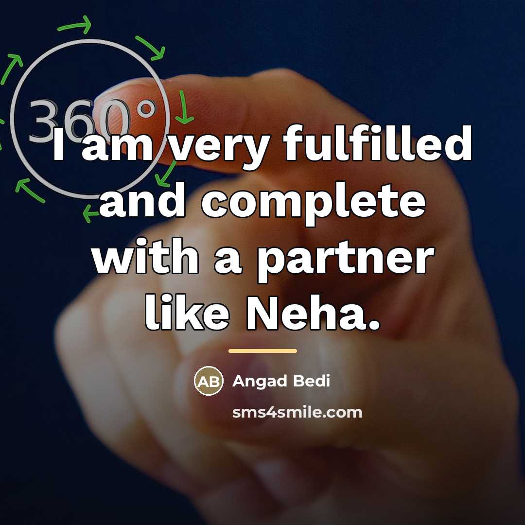 “I am very fulfilled and complete with a partner like…” quote by Angad Bedi