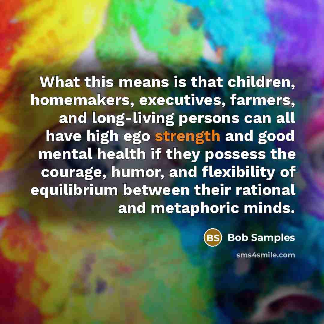 “What this means is that children, homemakers, executives, farmers, and…” quote by Bob Samples
