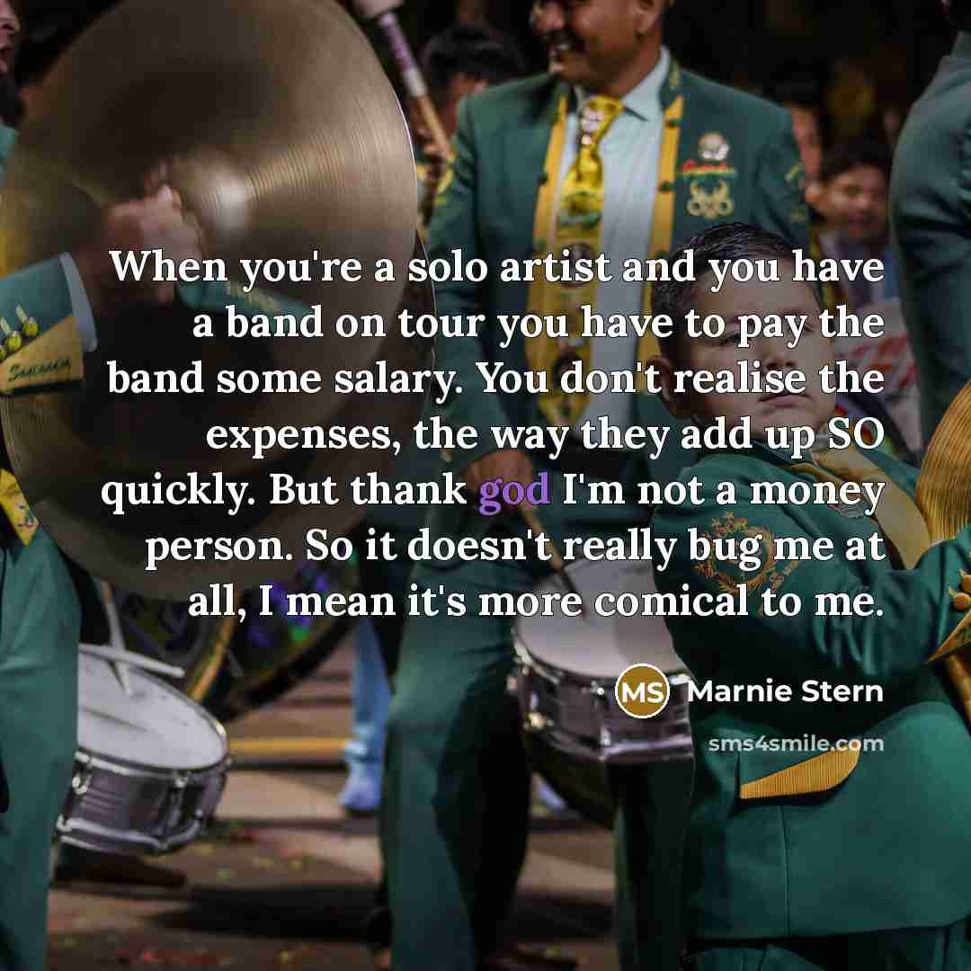“When you're a solo artist and you have a band…” quote by Marnie Stern