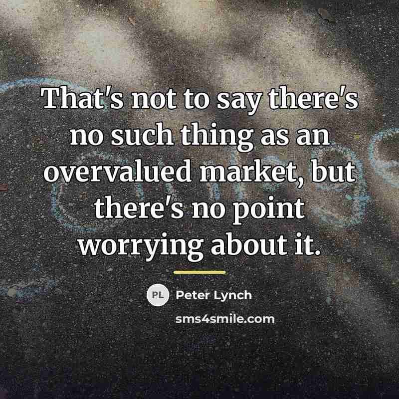 “That's not to say there's no such thing as an…” quote by Peter Lynch