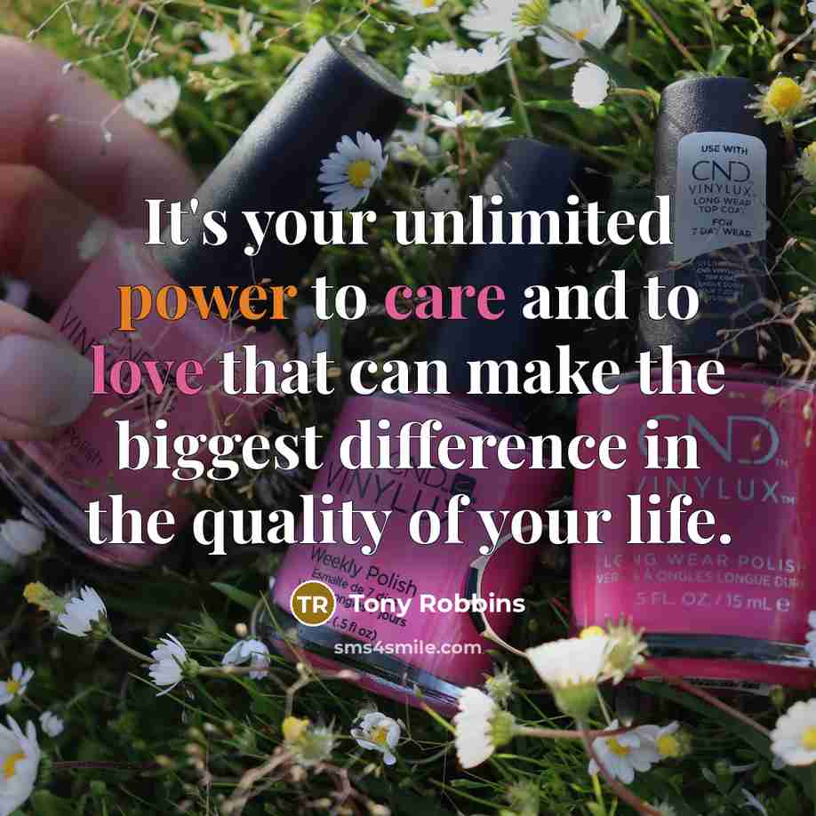 “It's your unlimited power to care and to love that…” quote by Tony Robbins