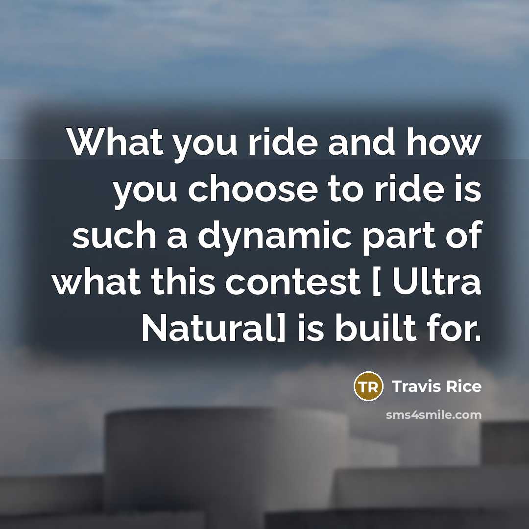 “What you ride and how you choose to ride is…” quote by Travis Rice