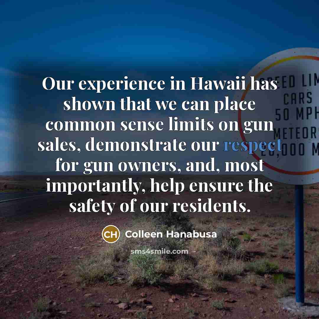 “Our experience in Hawaii has shown that we can place…” quote by Colleen Hanabusa