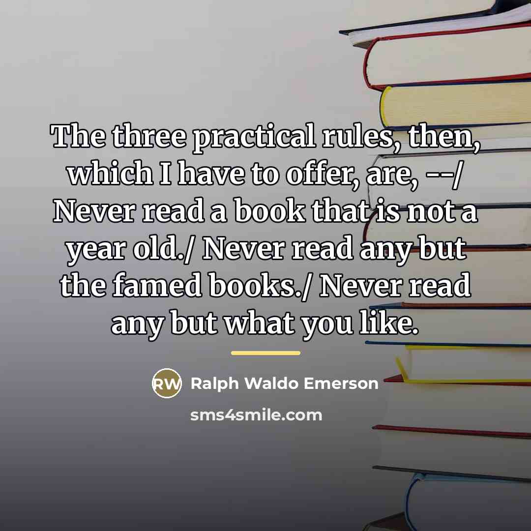 “The three practical rules, then, which I have to offer,…” quote by Ralph Waldo Emerson