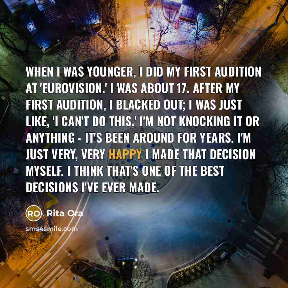 “When I was younger, I did my first audition at…” quote by Rita Ora