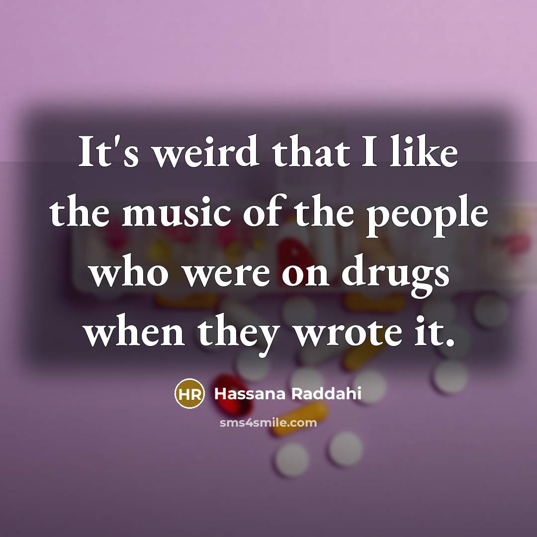 “It's weird that I like the music of the people…” quote by Hassana Raddahi