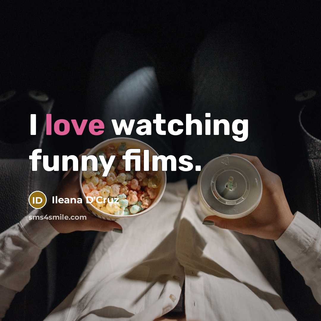 “I love watching funny films.…” quote by Ileana D'Cruz