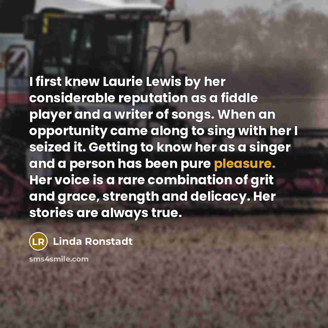 “I first knew Laurie Lewis by her considerable reputation as…” quote by Linda Ronstadt