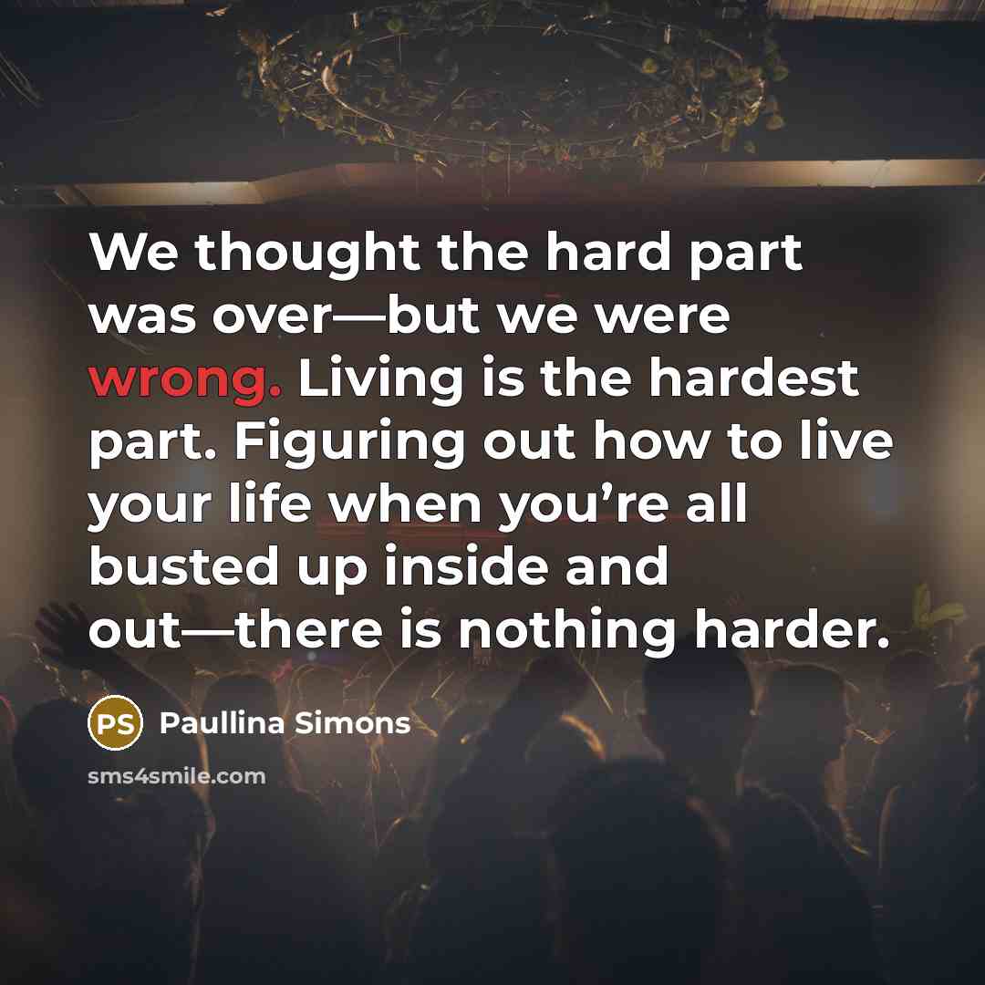 “We thought the hard part was over—but we were wrong.…” quote by Paullina Simons