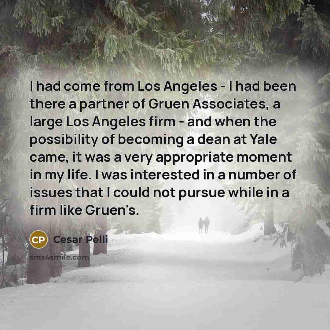 “I had come from Los Angeles - I had been…” quote by Cesar Pelli