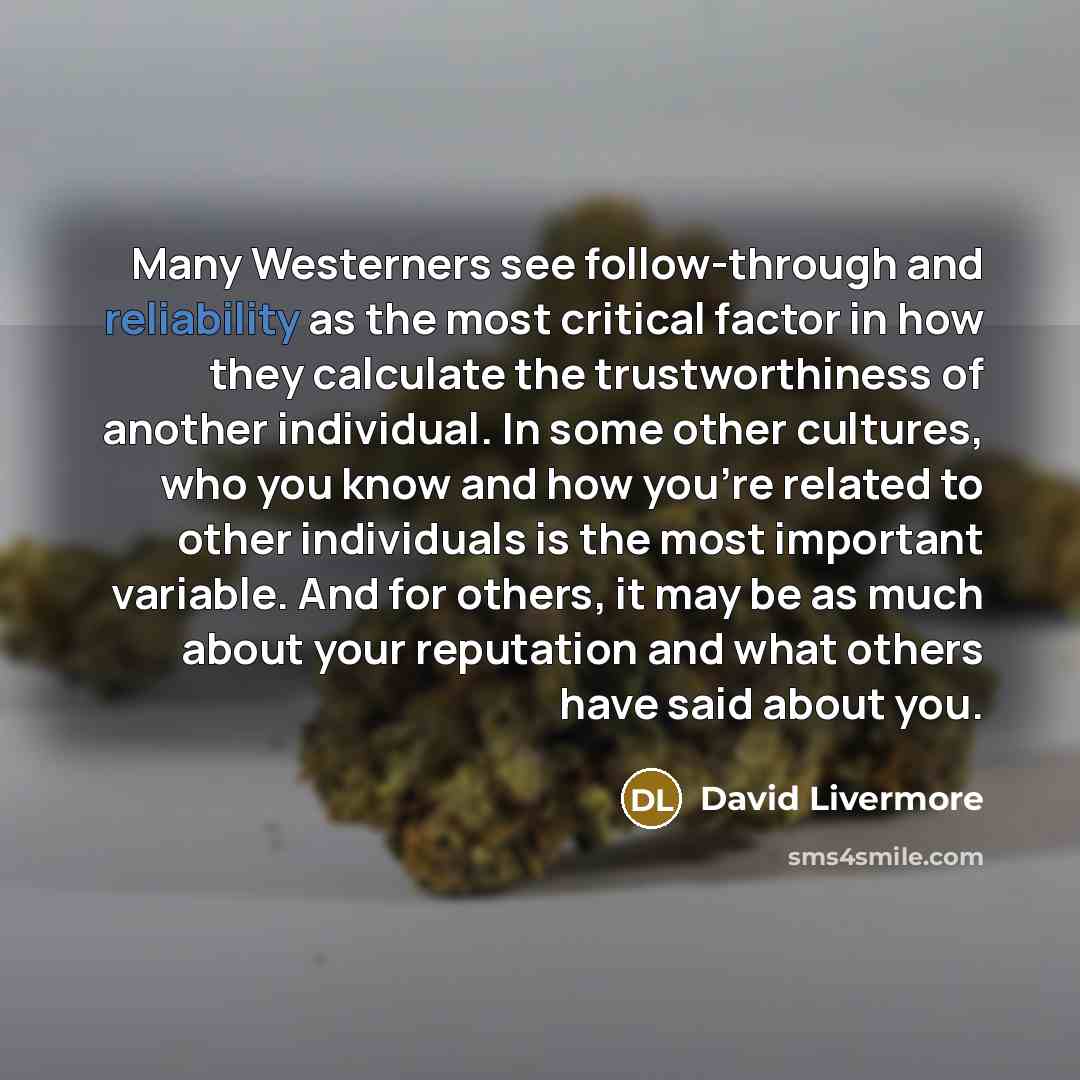 “Many Westerners see follow-through and reliability as the most critical…” quote by David Livermore