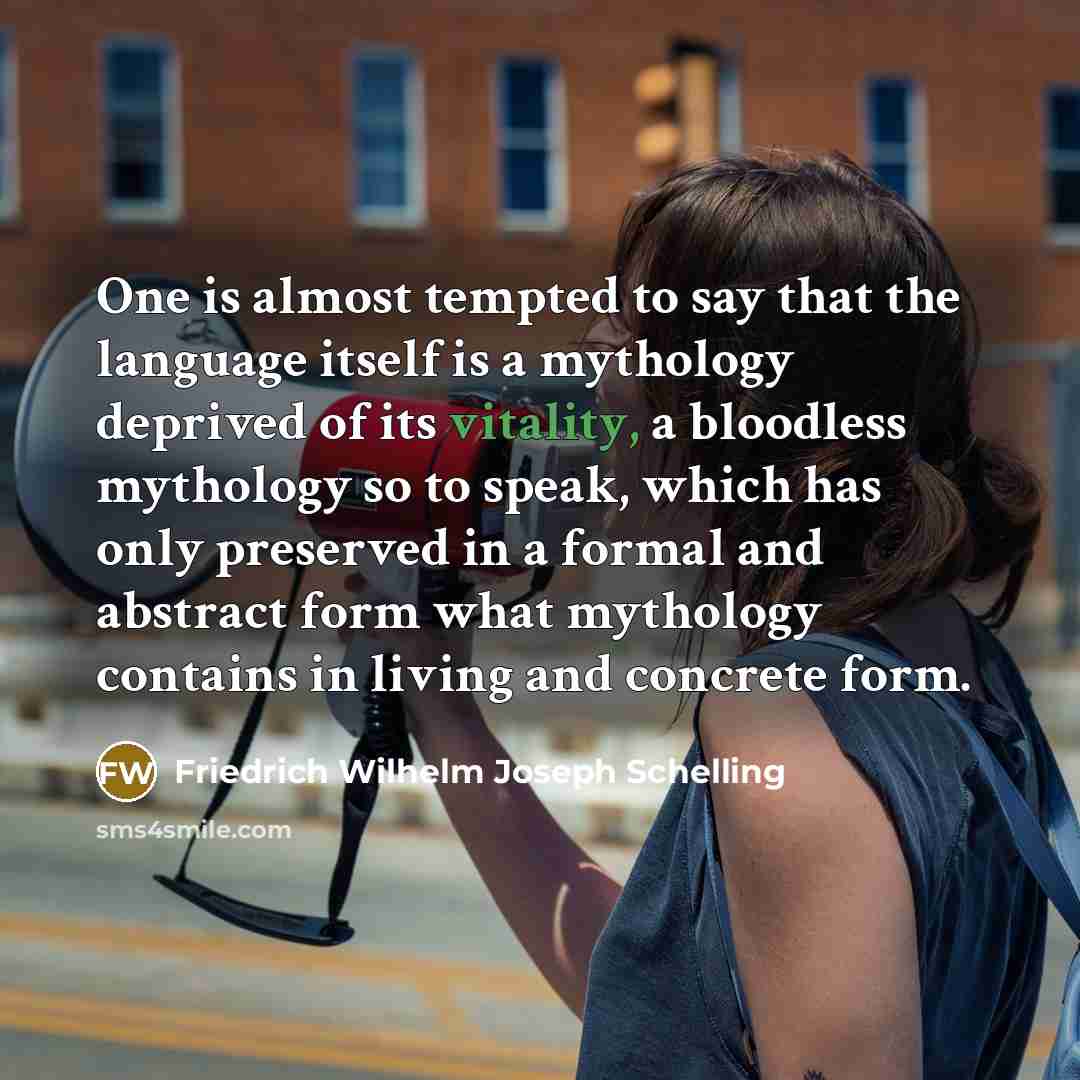 “One is almost tempted to say that the language itself…” quote by Friedrich Wilhelm Joseph Schelling