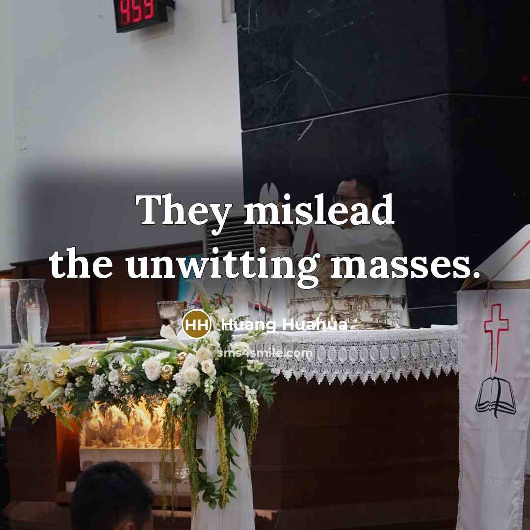“They mislead the unwitting masses.” quote by Huang Huahua